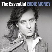 Eddie Money – The Essential Eddie Money