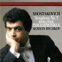 Semyon Bychkov, Berliner Philharmoniker – Shostakovich: Symphony No. 5