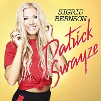 Sigrid Bernson – Patrick Swayze