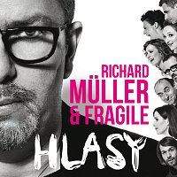 Richard Müller, Fragile – Hlasy