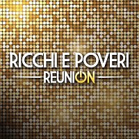 Ricchi e Poveri – Reunion