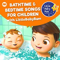 Little Baby Bum Nursery Rhyme Friends – Bathtime & Bedtime Songs for Children with LittleBabyBum