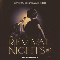 Kim Walker-Smith – Revival Nights (Pt. 2) [Live]