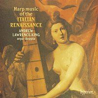 Andrew Lawrence-King – Harp Music of the Italian Renaissance