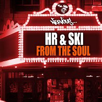 HR & SKI, Harry Romero, Joeski – From The Soul