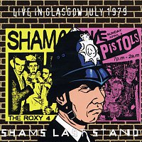 Sham Pistols – Sham's Last Stand: Live in Glasgow July 1979