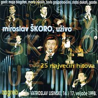 Přední strana obalu CD Miroslav Škoro 25 najvećih hitova (Uživo u Vatroslav Lisinski, Zagreb 16 i 17.02.1998) [Live]