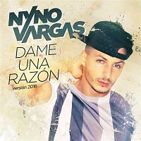Nyno Vargas – Dame una razón (Versión 2016)