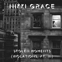 Nikki Grace – Stolen Moments