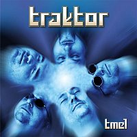 Traktor – Tmel (Bonus Version)