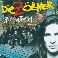 Die Zollner – Bumm  Bumm