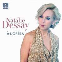Natalie Dessay a l'opéra