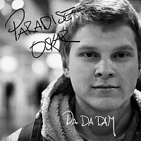 Paradise Oskar – Da Da Dam