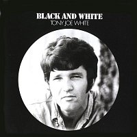 Tony Joe White – Black & White