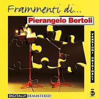 Pierangelo Bertoli – Frammenti di...Perangelo Bertoli