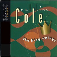 Nat King Cole – The King Swings