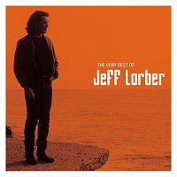 Jeff Lorber – The Very Best Of Jeff Lorber