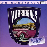 Hurriganes – 20 Suosikkia / Bourbon Street