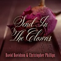 David Davidson, Christopher Phillips – Send In The Clowns
