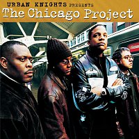 Ron Haynes, Fareed Haque, Kevin Randolph – Urban Knights Presents The Chicago Project