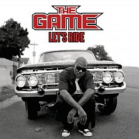The Game – Let's Ride [International Version (Explicit)]