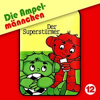 Die Ampelmannchen – 12: Der Supersturmer