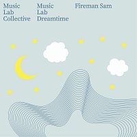 Music Lab Collective, Music Lab Dreamtime – Fireman Sam Main Theme