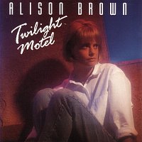 Alison Brown – Twilight Motel