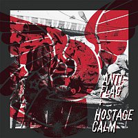 Hostage Calm, Anti-Flag – Split