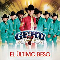 Geru Y Su Legión 7 – El Último Beso