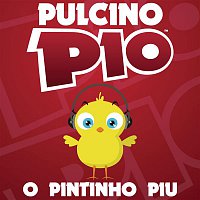Pulcino Pio – O Pintinho Piu (Radio Edit)