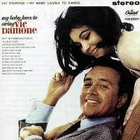 Vic Damone – My Baby Loves To Swing
