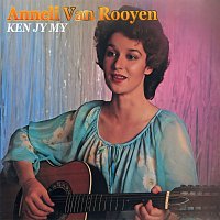 Anneli Van Rooyen – Ken Jy My