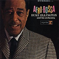 Duke Ellington, His Orchestra – Afro Bossa