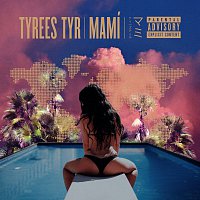 Tyrees Tyr – Mami