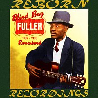 Blind Boy Fuller – Remastered 1935-1938, Vol.1 (HD Remastered)