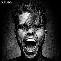 Kaleo – I Want More / Break My Baby