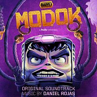 Daniel Rojas, Patton Oswalt, Aimee Mann – M.O.D.O.K. [Original Soundtrack]