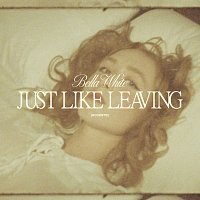 Bella White – Just Like Leaving [Acoustic]