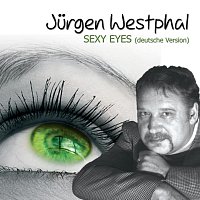 Jurgen Westphal – Sexy Eyes