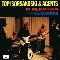 Topi Sorsakoski & Agents – In Memoriam