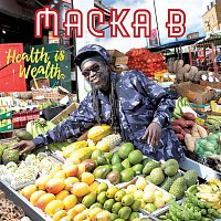 Macka B – Health Is Wealth