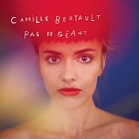 Camille Bertault – Pas de géant (Version deluxe)