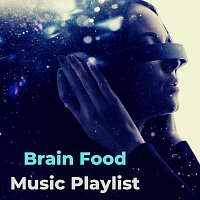 Různí interpreti – Brain Food Music Playlist