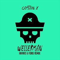 Captain X – Wellerman (Harris & Ford Remix)