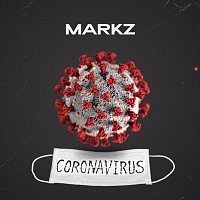 Markz – Coronavirus [Spanish Version]