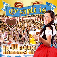 Přední strana obalu CD O' zapft is - Die 40 groszten Oktoberfest Hits - Folge 1