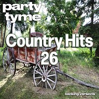 Přední strana obalu CD Country Hits 26 - Party Tyme [Backing Versions]