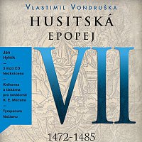 Jan Hyhlík – Husitská epopej VII. - Za časů Vladislava Jagellonského (1472 - 1485) (MP3-CD) CD-MP3
