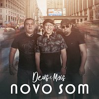 Novo Som – Deus É Mais [EP]